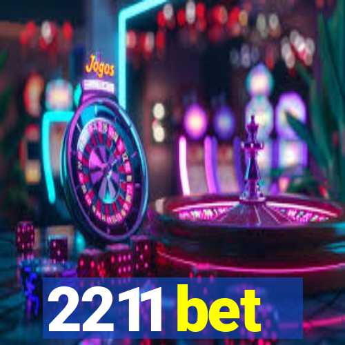 2211 bet